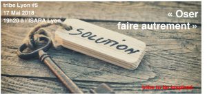 tribe #5 - Oser faire autrement